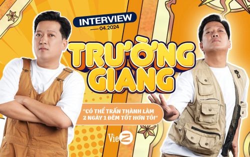 Trường Giang: “Có thể Trấn Thành làm 2 Ngày 1 Đêm tốt hơn tôi”